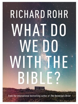 cover image of What Do We Do With the Bible?